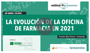 LA EVOLUCIÓN DE LA OFICINA DE FARMACIA EN 2021