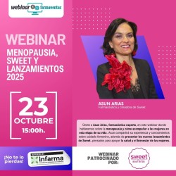 MENOPAUSIA, SWEET Y LANZAMIENTOS 2025